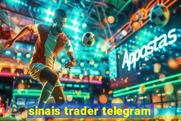 sinais trader telegram